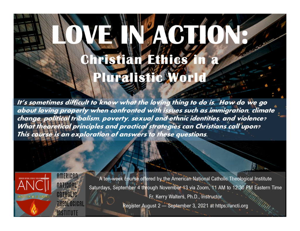 Love in Action: Christian Ethics in a Pluralistic World Course Logo